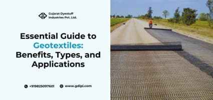 The Essential Guide to Geotextiles: Benefits, Types, and Applications